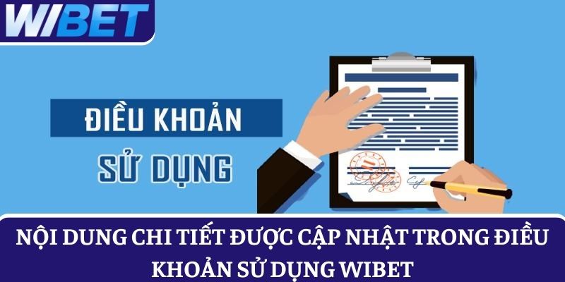 Nội dung chi tiết được cập nhật trong điều khoản sử dụng WIBET