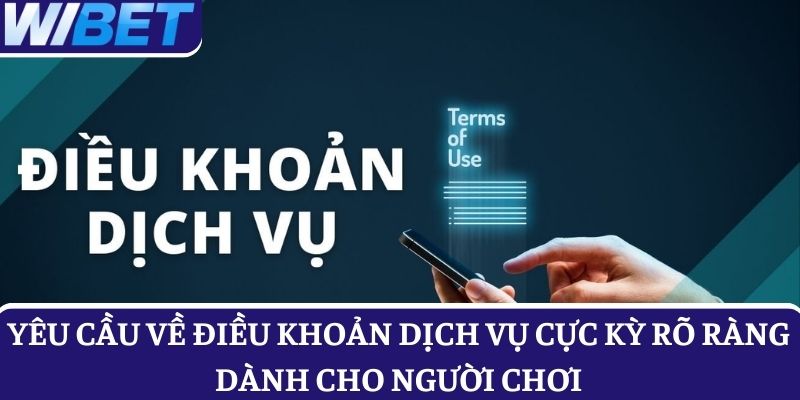 Yêu cầu về điều khoản sử dụng cực kỳ rõ ràng dành cho người chơi