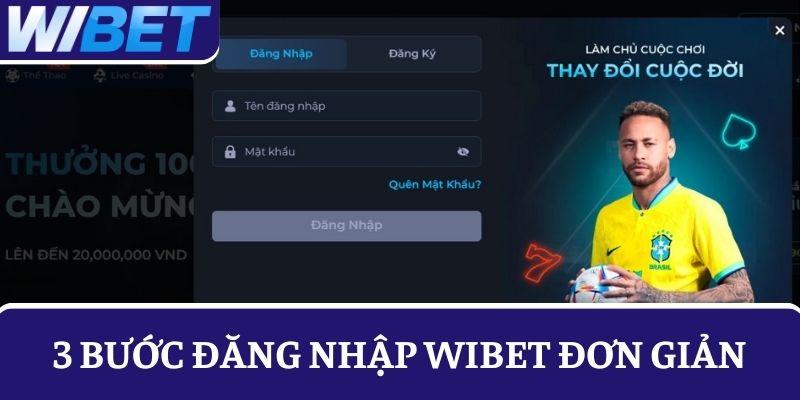 Các bước đăng nhập WIBET đơn giản, nhanh nhất