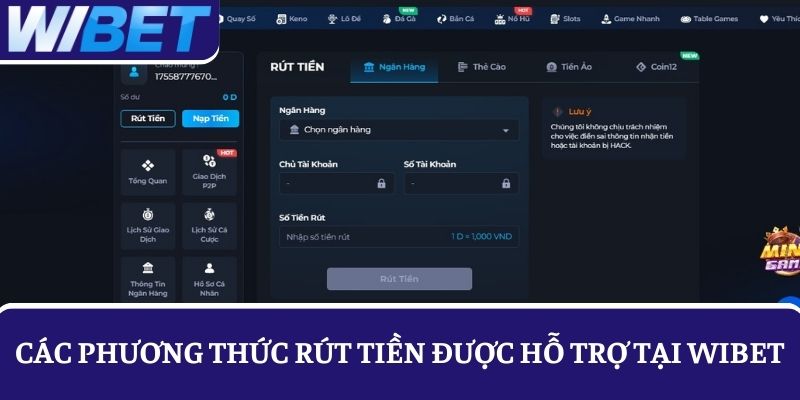 Các phương thức rút tiền WIBET