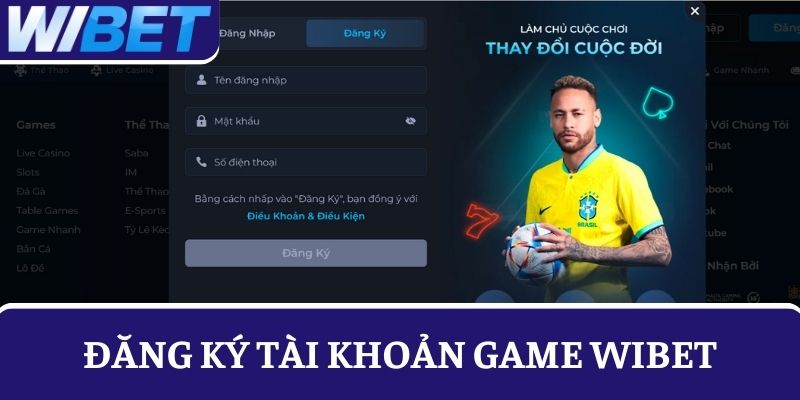 Đăng ký tài khoản WIBET chỉ trong 2 phút