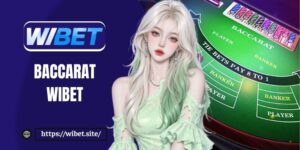 Baccarat là gì? 6 chiến thuật Baccarat giúp tăng tỷ lệ thắng 90%