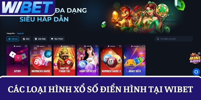 Một số hình thức cược điển hình trong xổ số WIBET