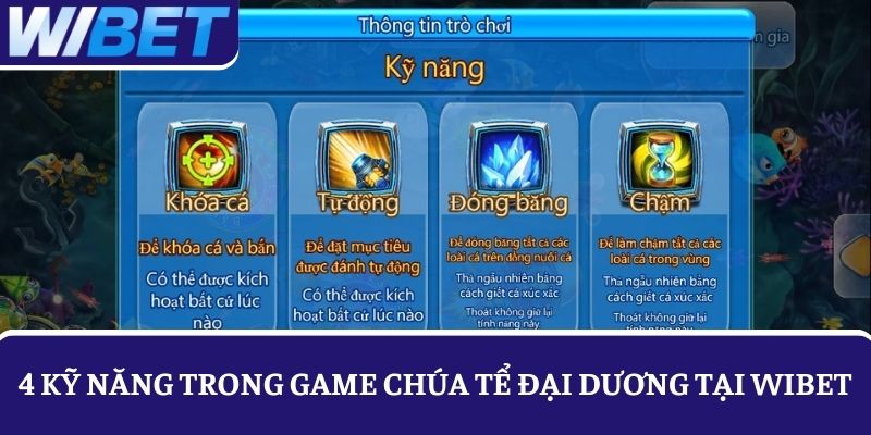 Khám phá 4 kỹ năng kinh điển trong Chúa tể đại dương