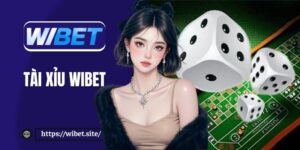 Tài Xỉu trực tuyến - Trò chơi hấp dẫn nhất tại WIBET