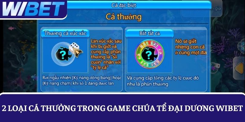 Tìm hiểu 2 loại cá thưởng trong Chúa tể đại dương