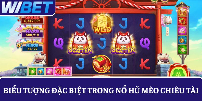 Tìm hiểu biểu tượng đặc biệt trong nổ hũ Mèo Chiêu Tài