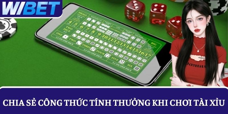 Vận dụng công thức tính tiền để xác định giá trị thua lỗ khi chơi Tài Xỉu